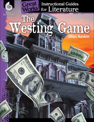 The Westing Game: An Instructional Guide for Literature - Case, Jessica