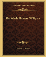 The Whale Hunters of Tigara