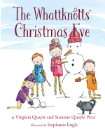 The Whattknotts' Christmas Eve