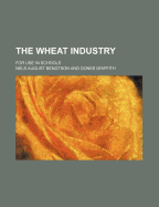 The Wheat Industry: For Use in Schools
