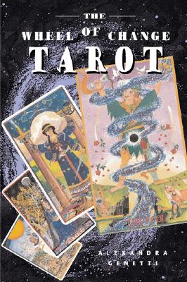 The Wheel of Change Tarot - Genetti, Alexandra (Creator)