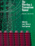 The Wheeling and Transmission Manual - Spiewak, Scott, and Weiss, Larry, MD