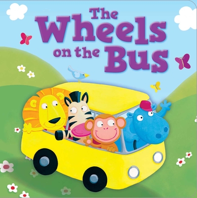 The Wheels on the Bus: Padded Board Book - Igloobooks