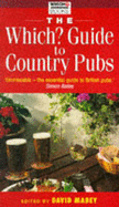 The "Which?" Guide to Country Pubs
