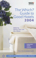 The "Which?" Guide to Good Hotels