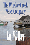 The Whiskey Creek Water Company