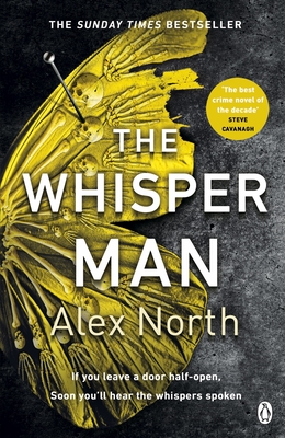 The Whisper Man: The chilling must-read Richard & Judy thriller pick - North, Alex