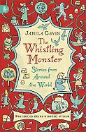 The Whistling Monster: Stories from Around the World