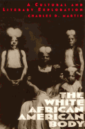 The White African American Body