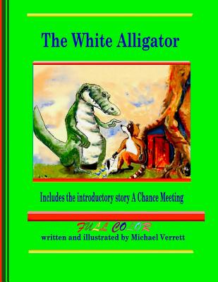 The White Alligator (paperback Full Color) - Verrett, Michael