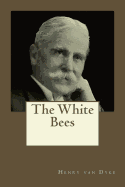 The White Bees