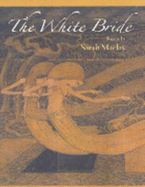 The White Bride: Poems - Maclay, Sarah