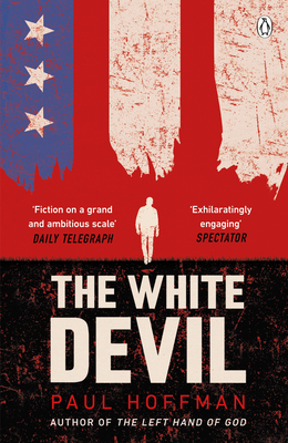 The White Devil: The gripping adventure for fans of The Man in the High Castle - Hoffman, Paul