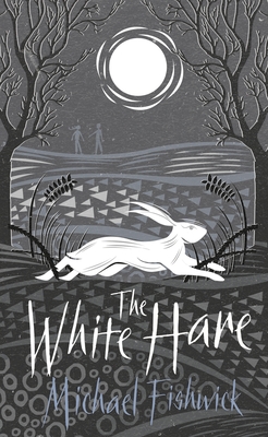 The White Hare: A West Country Coming-of-Age Mystery - Fishwick, Michael
