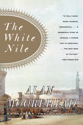 The White Nile - Moorehead, Alan
