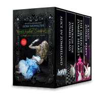 The White Rabbit Chronicles Boxed Set: Alice in Zombieland, Through the Zombie Glass, the Queen of Zombie Hearts, a Mad Zombie Party