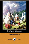 The White Wampum (Dodo Press)