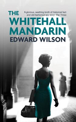 The Whitehall Mandarin - Wilson, Edward