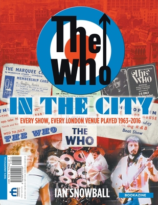 The Who: In the City Bookazine - Snowball, Ian