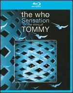 The Who: Sensation - The Story of Tommy