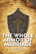 The Whole Armor of Marriage