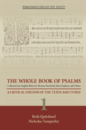 The Whole Book of Psalms Collected Into English Metre by Thomas Sternhold, John Hopkins, and Others: A Critical Edition of the Texts and Tunes 1 Volume 36