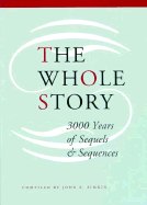 The Whole Story, 2 Vols.: 3000 Years of Series and Sequels