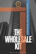 The Wholesale Kit