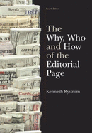 The Why, Who, and How of the Editorial Page