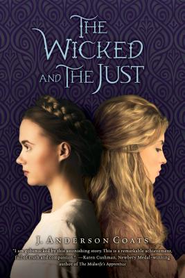 The Wicked and the Just - Coats, J Anderson
