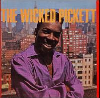 The Wicked Pickett - Wilson Pickett