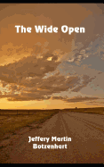 The Wide Open