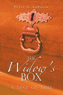 The Widow's Box: A Test of Time - Laporta, Peter A