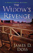 The Widow's Revenge: A Charlie Moon Mystery