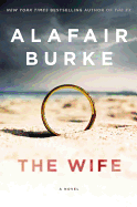 The Wife: A Novel of Psychological Suspense