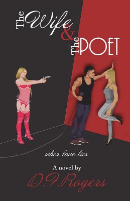 The Wife and the Poet - Rogers, D F