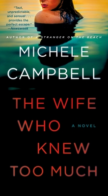 The Wife Who Knew Too Much - Campbell, Michele