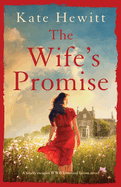 The Wife's Promise: A totally escapist WWII historical fiction novel