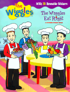 The Wiggles Eat Right: Sticker Stories