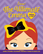 The Wiggles Emma! the Ultimate Emma Make & Do