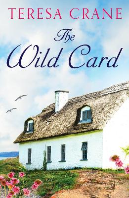 The Wild Card: An unforgettable novel of family drama - Crane, Teresa