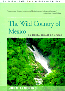 The Wild Country of Mexico