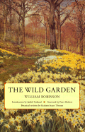 The Wild Garden - Robinson, William, and Robinson, W