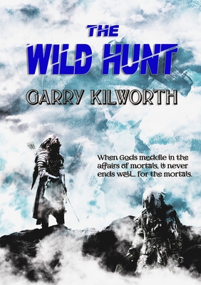 The Wild Hunt - Kilworth, Garry