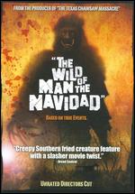 The Wild Man of the Navidad - Duane Graves; Justin Meeks