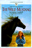 The Wild Mustang - Campbell, Joanna