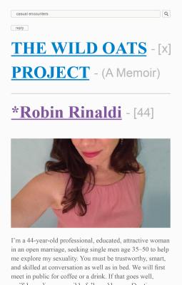 The Wild Oats Project: One Woman's Midlife Quest for Passion at Any Cost - Rinaldi, Robin