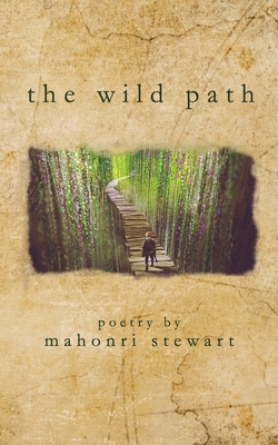 The wild path - Stewart, Mahonri