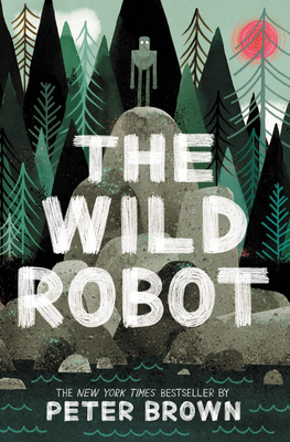 The Wild Robot: Volume 1 - Brown, Peter