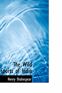 The Wild Sports of India